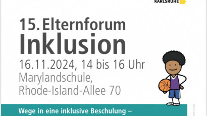 Ein Poster bewirbt das 15. Elternforum zur Inklusion in Karlsruhe mit fröhlichen, vielfältigen Kindern als Illustration.